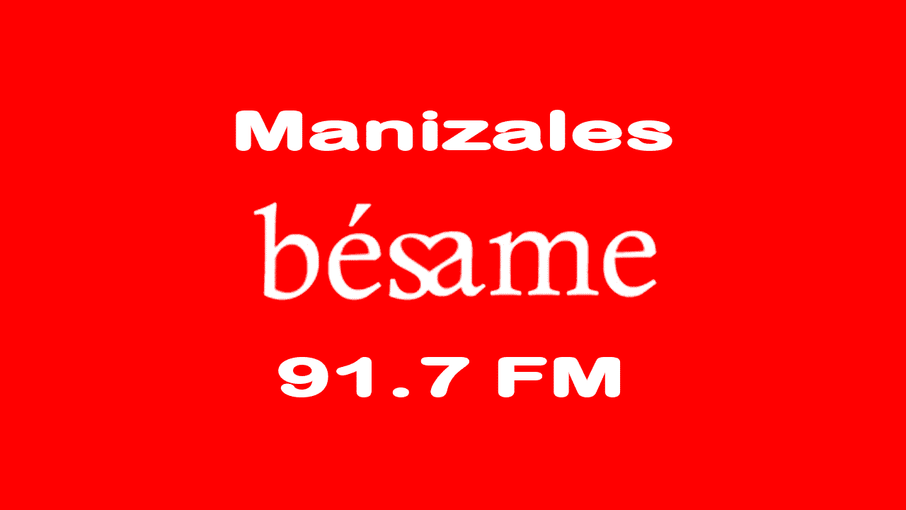 besame radio manizales1